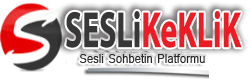 SesliKekliK.Com, SesliChat, seslihasret, seslihasret
